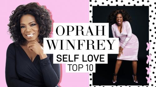 Oprah’s Top 10 Tips For Self Love
